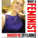 March 8, 2011: Feminist Coming Out Day