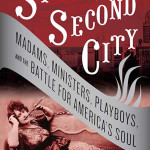 Sin in the Second City by Karen Abbott Sin in the Second City by Karen Abbott