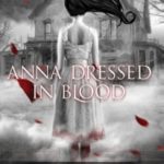 Review: Anna Dressed in Blood