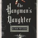 Review: The Hangman’s Daughter [Giveaway!]