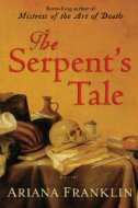 The Serpent's Tale, Ariana Franklin