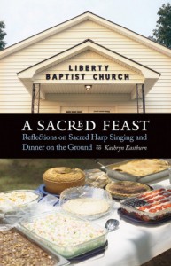 A Sacred Feast, Kathryn Eastburn