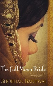 The Full Moon Bride, Shobhan Bantwal