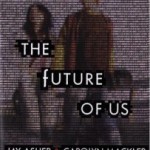 Review: The Future of Us