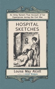 Hospital Sketches, Louisa May Alcott