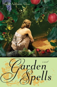 Garden Spells, Sarah Addison Allen
