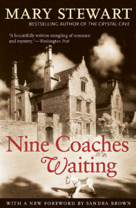 Nine Coaches Waiting, Mary Stewart