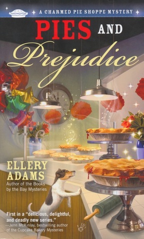 Pies and Prejudice, Ellery Adams