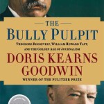 Review: The Bully Pulpit