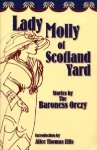 Lady Molly of Scotland Yard, Emmuska Orczy