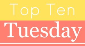 Top Ten Tuesday: Popular Authors I've Never Read