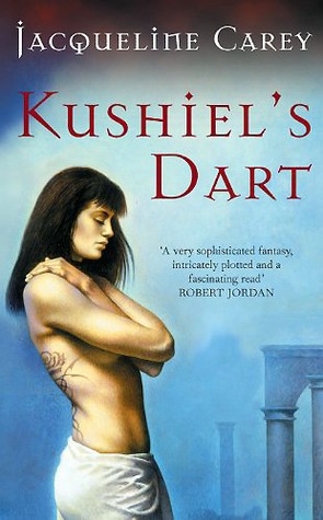 Kushiel's Dart, Jacqueline Carey