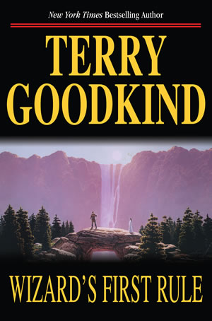 Wizard's First Rule, Terry Goodkind