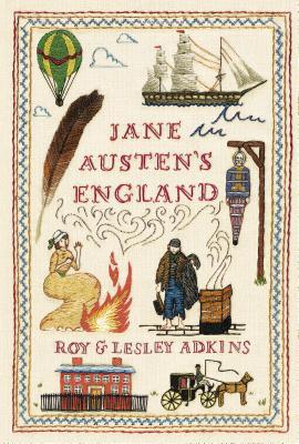 Jane Austen's England, Roy Lesley Adkins