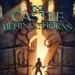 Review: The Castle Behind Thorns