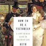 Review: How to be a Victorian