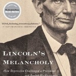 Review: Lincoln’s Melancholy