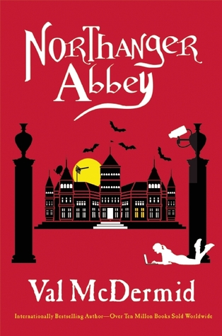 Northanger Abbey, Val McDermid