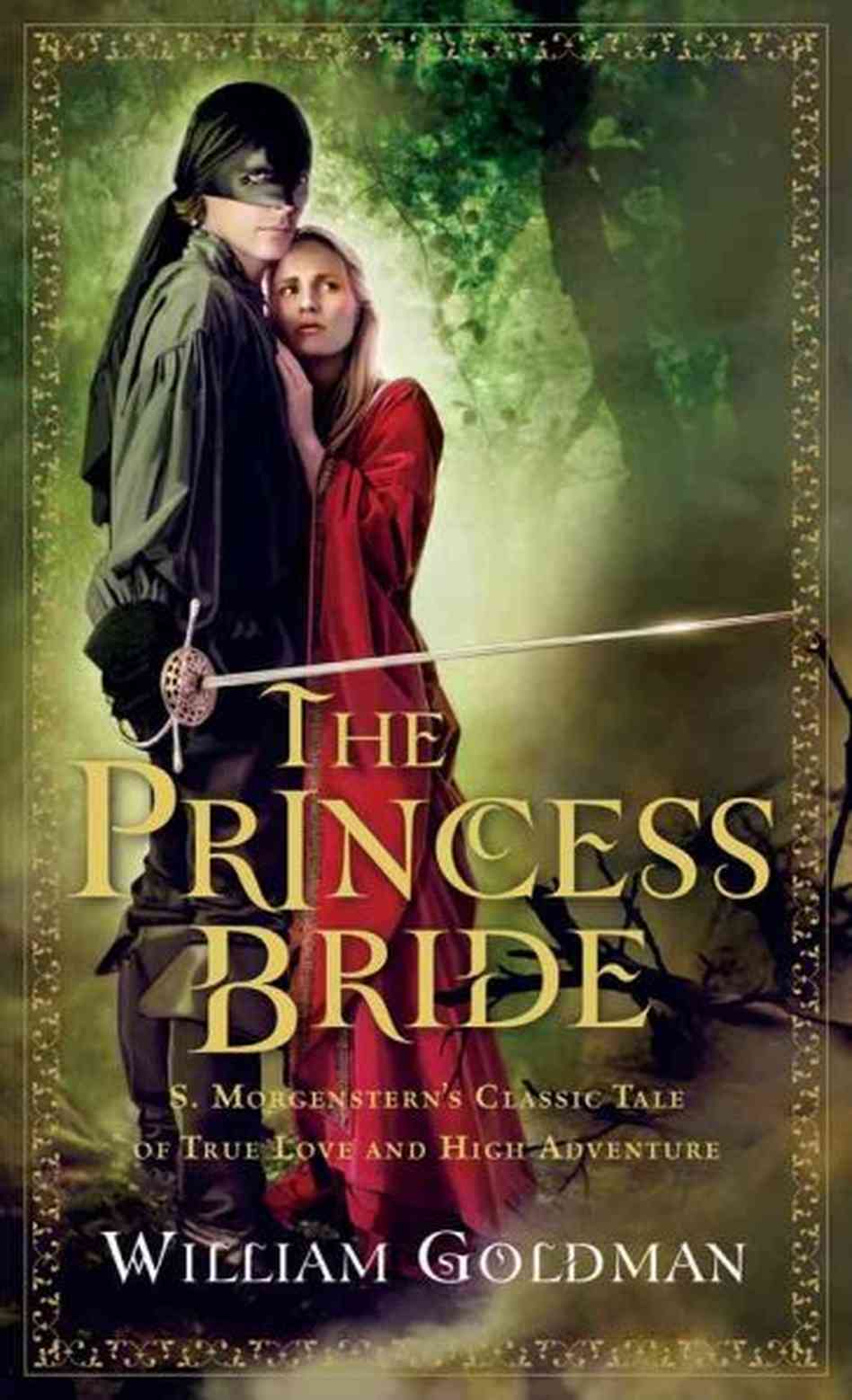 The Princess Bride, William Goldman