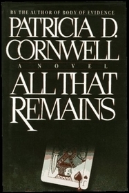 All That Remains, Patricia Cornwell