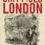 Review: Dirty Old London