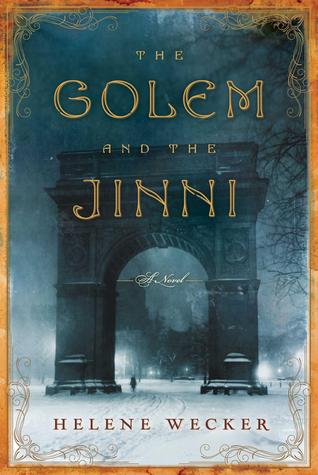 The Golem and the Jinni, Helene Wecker