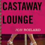 The Castaway Lounge Is Gritty, Gory, And Good