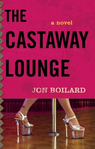 The Castaway Lounge, Jon Boilard