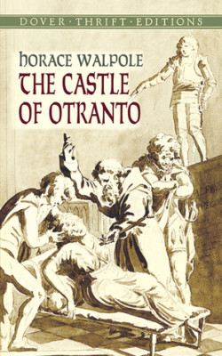 The Castle of Otranto, by Horace Walpole