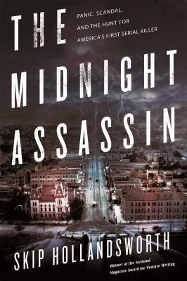 The Midnight Assassin, Skip Hollandsworth