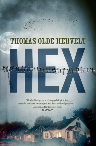 Hex, Thomas Olde Heuvelt