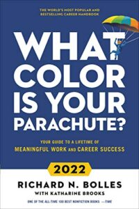 What Color is Your Parachute, Richard N. Bolles