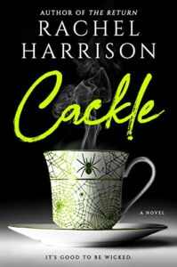 Cackle, Rachel Harrison