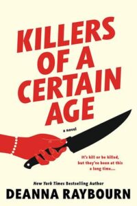 Killers of a Certain Age, Deanna Raybourn