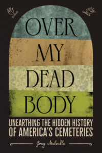 Over My Dead Body, Greg Melville