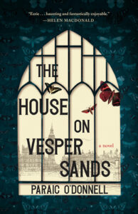 The House on Vesper Sands, Paraic O'Donnell