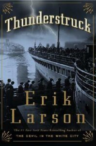 Thunderstruck, Erik Larson