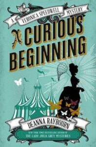 A Curious Beginning, Deanna Raybourn