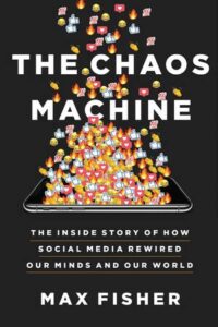 The Chaos Machine, Max Fisher