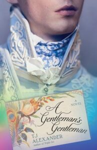 A Gentleman's Gentleman, TJ Alexander