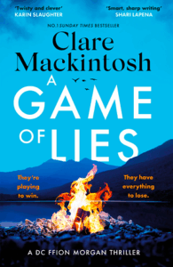 A Game of Lies, Clare Mackintosh