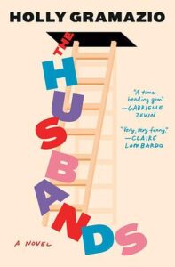 The Husbands, Holly Gramazio