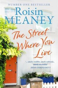 The Street Where You Live, Roisin Meaney