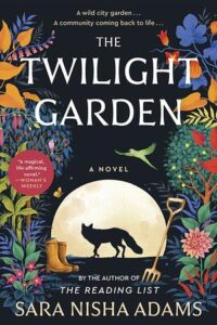 The Twilight Garden, Sara Nisha Adams