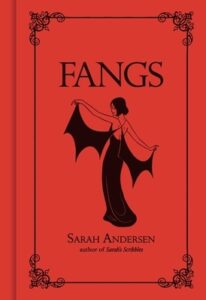 Fangs, Sarah Anderson