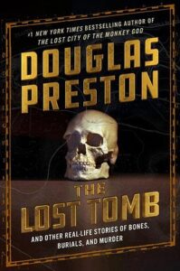The Lost Tomb, Douglas Preston