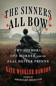 The Sinners All Bow, Kate Winkler Dawson