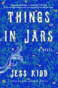 Things in Jars, Jess Kidd