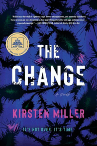 The Change, Kirsten Miller
