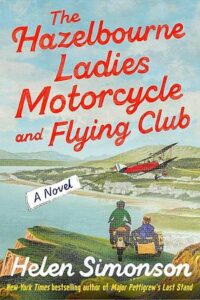 The Hazelbource Ladies Motorcycle and Flying Club, Helen Simonson